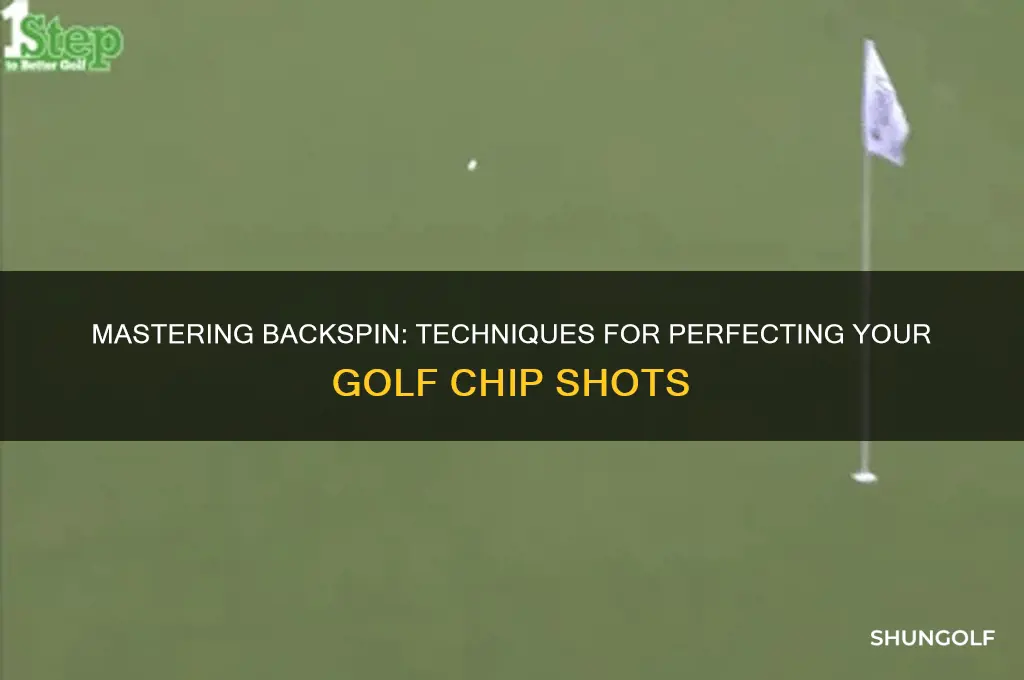 how to put backspin on a golf chip