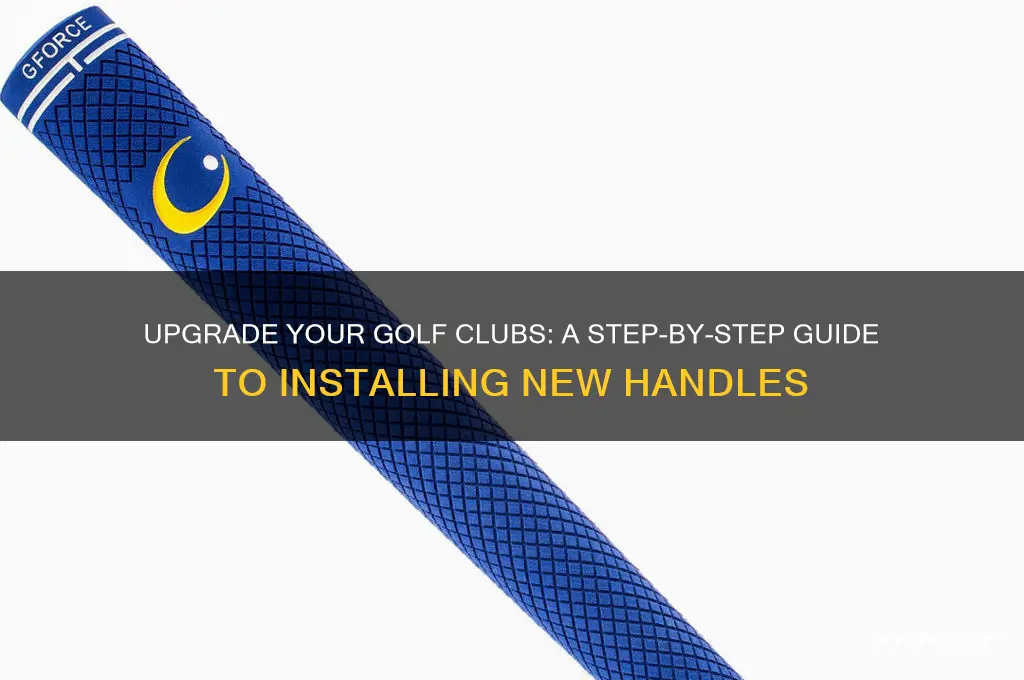 how to put new handles on golf clubs