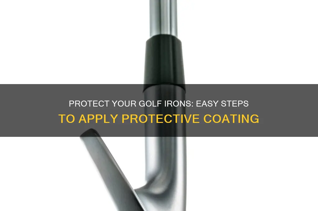 how to put protective coating on golf irons