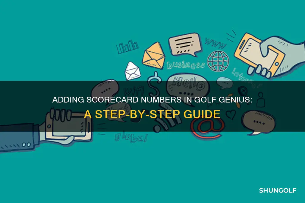 how to put scorecard numbner on card in golf genius