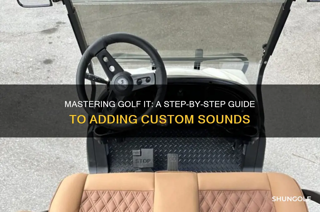 how to put sounds in golf it