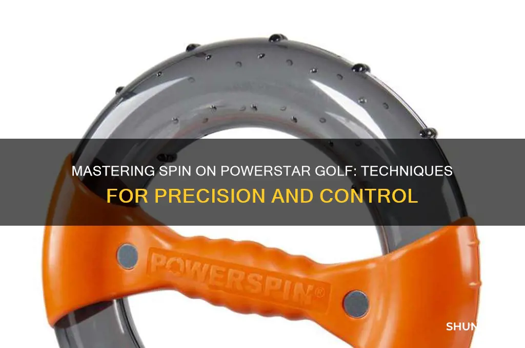 how to put spin on powerstar golf