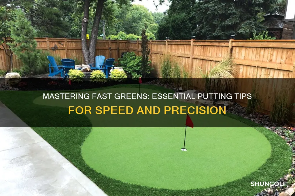 how to putt on fast golf greens