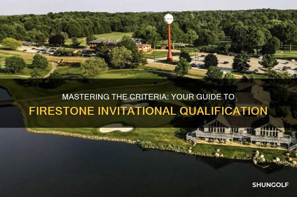 how to qualify for firestone invitational golf