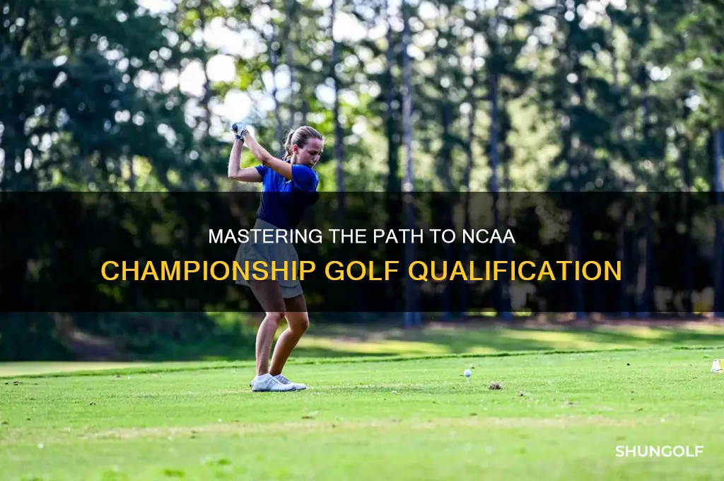 how to qualify for ncaa championship golf