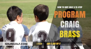 Breaking Free from Golf: Craig Brass' 12-Step Quit Program