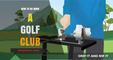 Master the Art of Re-Whipping Your Golf Club: A Step-by-Step Guide