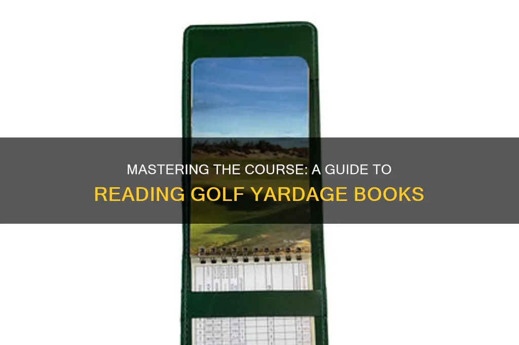 how to read a golf yardage book