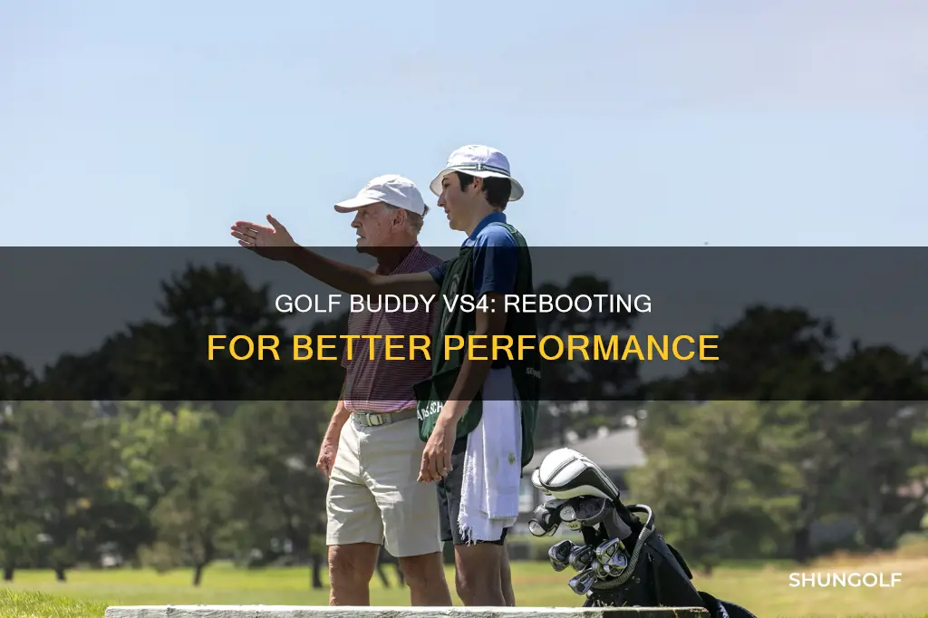 how to reboot golf buddy vs4