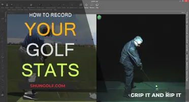 Recording Golf Stats: The Ultimate Guide to Tracking Your Progress