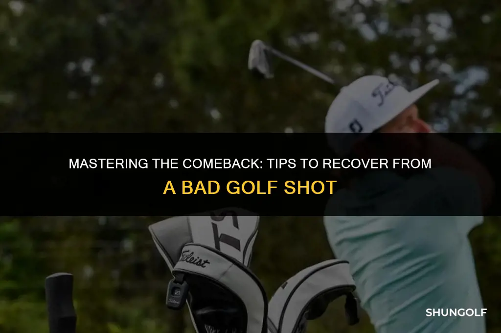 how to recover from a bad shot in golf