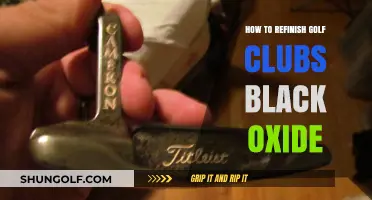 Revitalize Your Golf Clubs: A Guide to Black Oxide Refinishing