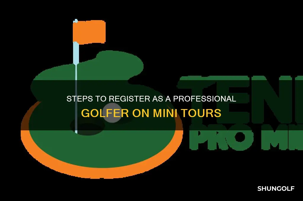how to register as a professional golfer on mini tour