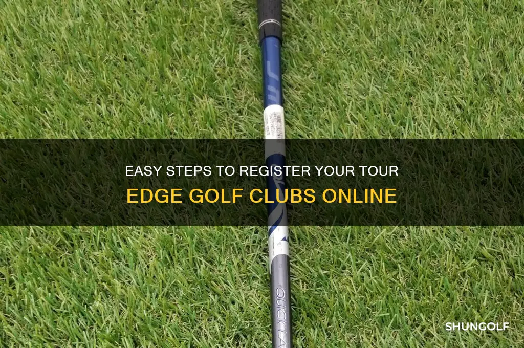 how to register my tour edge golf clubs