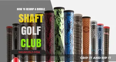 Mastering the Art of Regripping Your Bubble Shaft Golf Club