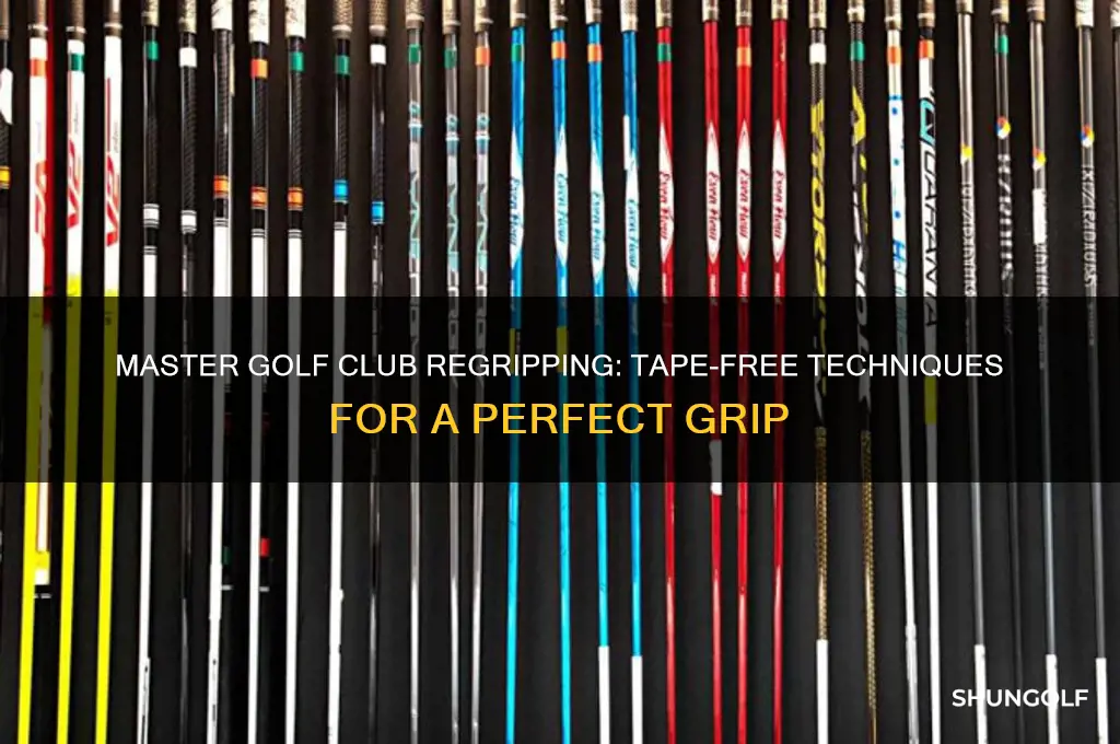 how to regrip a golf club without tape