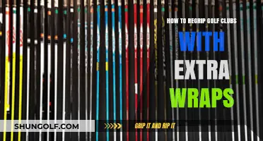 Mastering Golf Club Regripping: Adding Extra Wraps for Enhanced Control