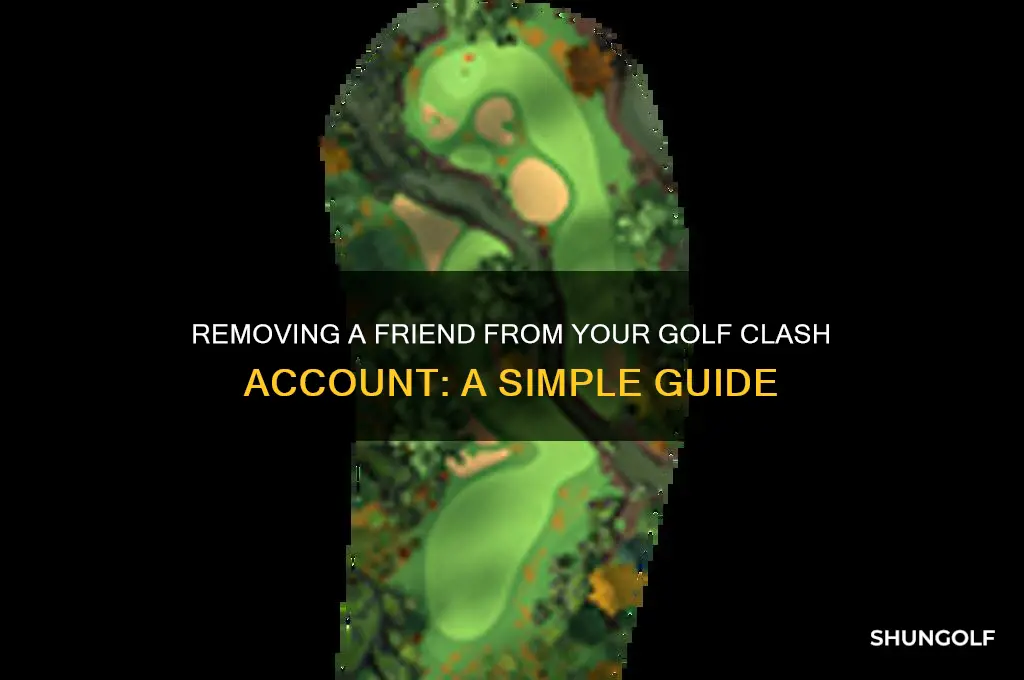 how to remove a friend from your golf clash account
