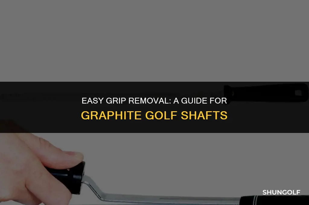 how to remove a golf grip from a graphite shaft