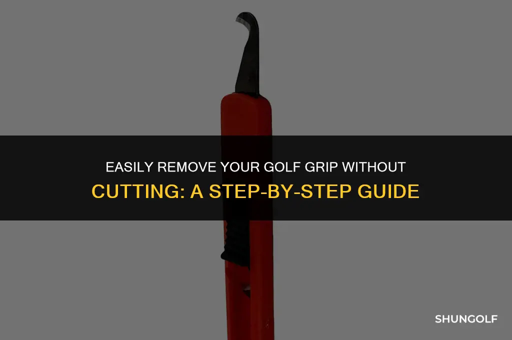 how to remove a golf grip without cutting