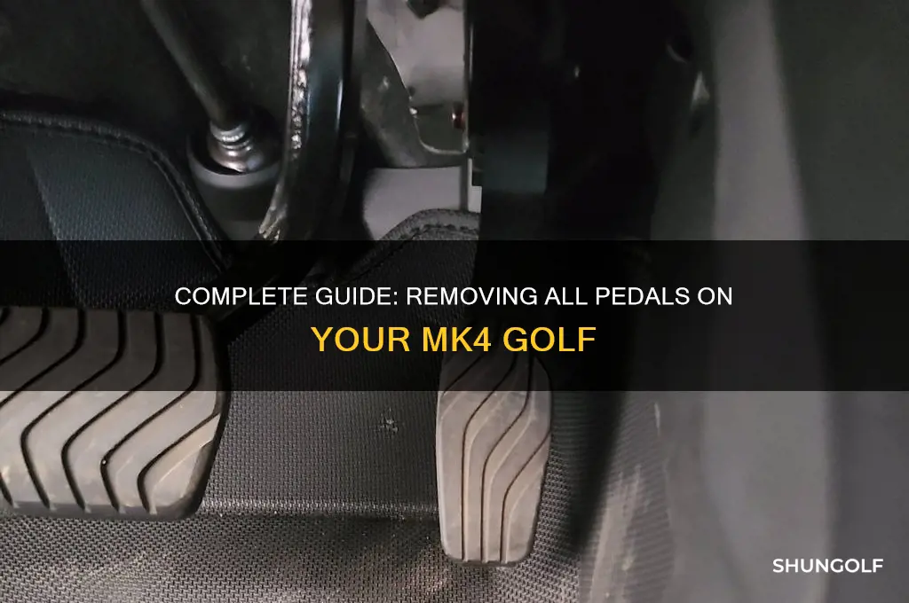 how to remove all pedals on mk4 golf