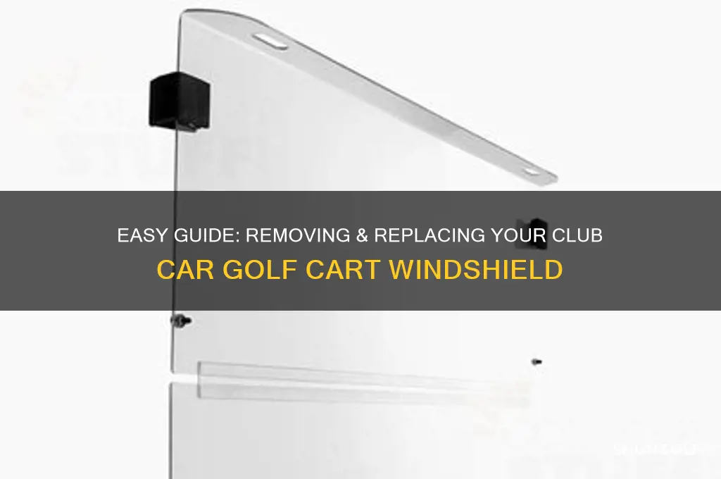 how to remove and replace golf cart windshield club car