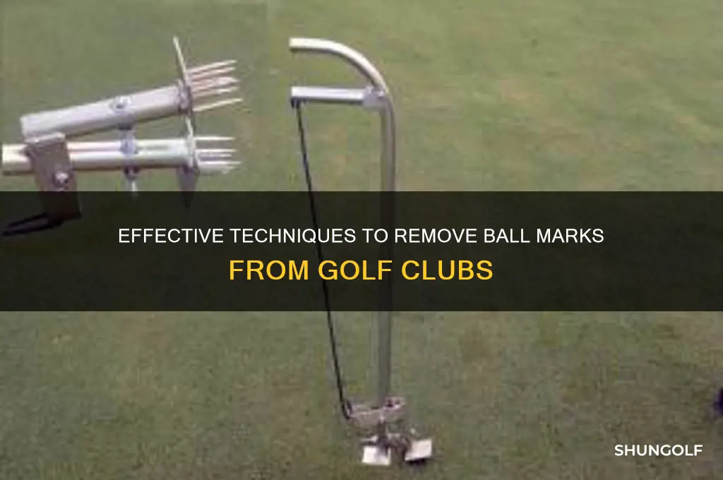 how to remove ball marks from golf clubs
