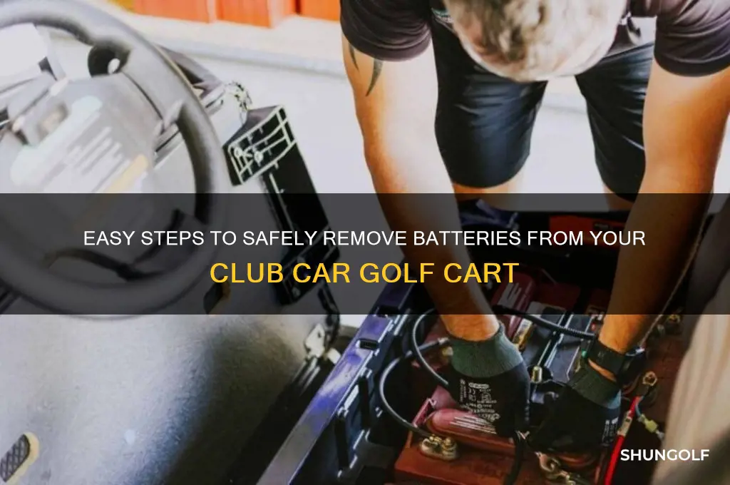 how to remove batteries from a club car golf cart