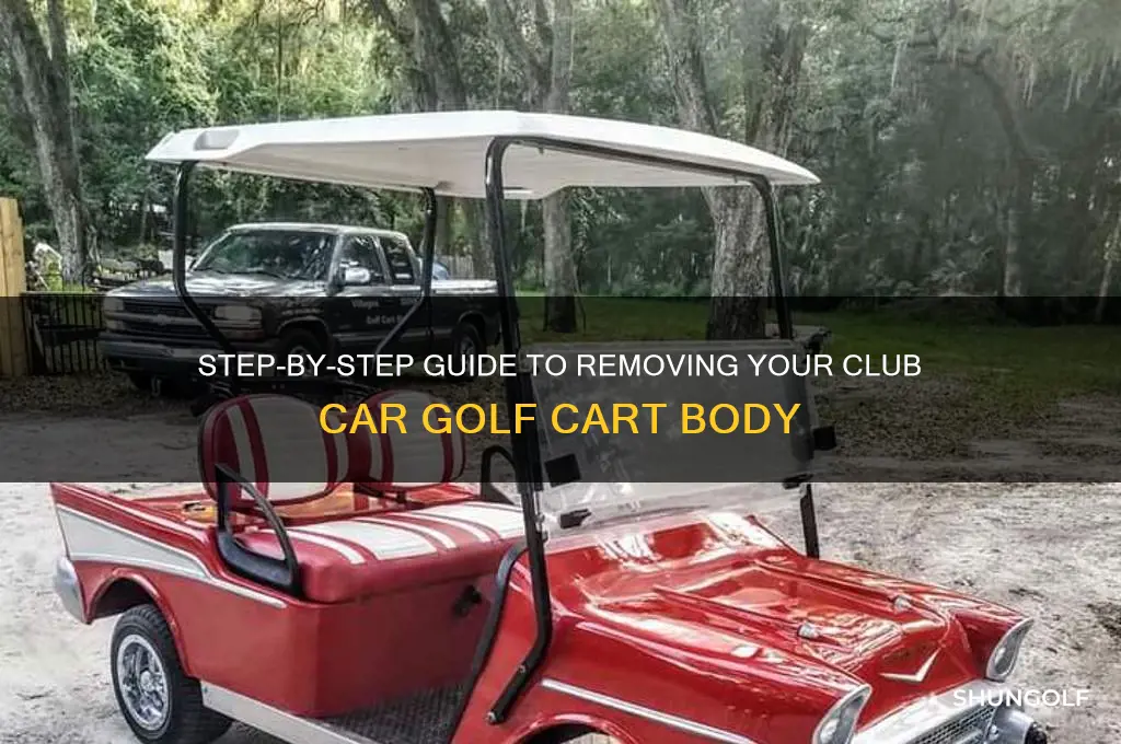 how to remove club car golf cart body