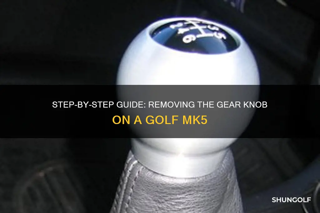 how to remove gear knob golf mk5