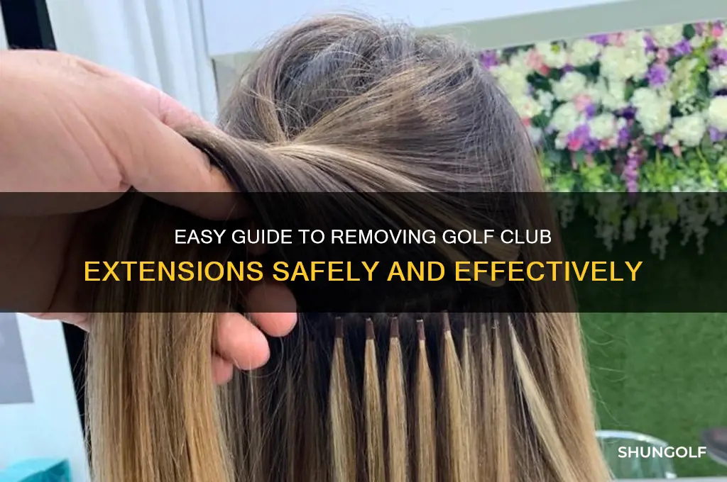 how to remove golf club extensions
