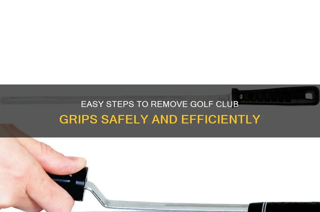 how to remove golf club grips