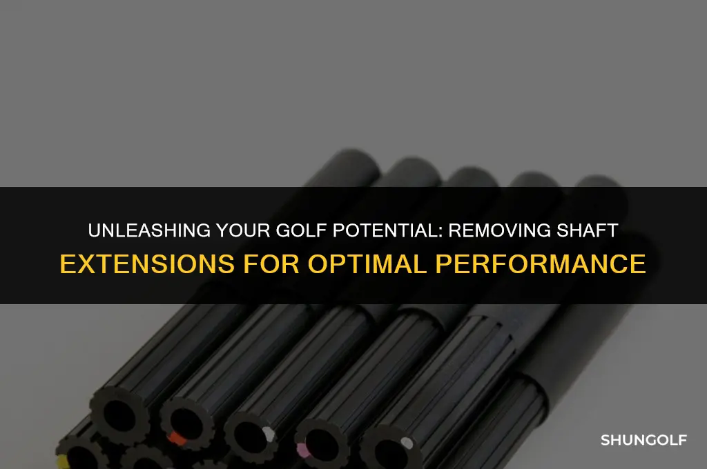 how to remove golf shaft extension