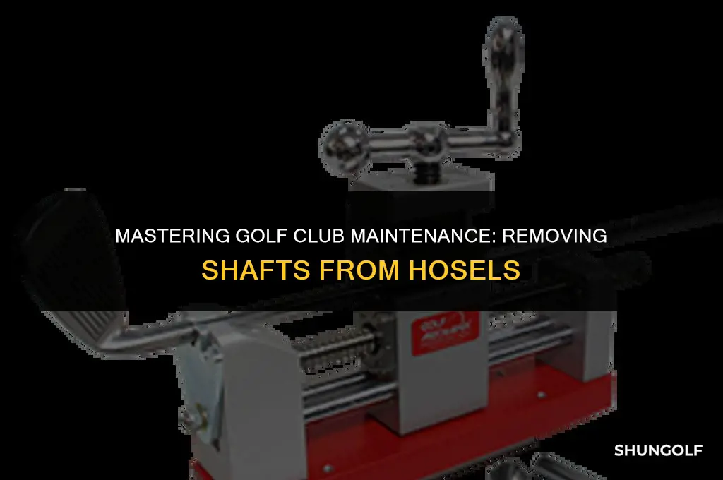 how to remove golf shaft from hozel