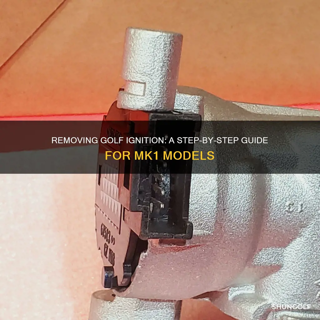 how to remove mk1 golf ignition