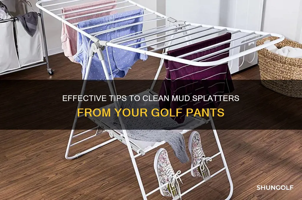 how to remove splattered mud from golf pants