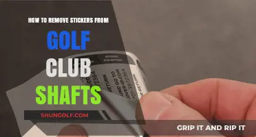 Effective Methods to Remove Stickers from Golf Club Shafts Easily