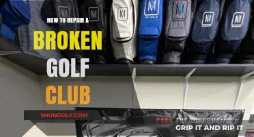Fix Your Broken Golf Club: A Step-by-Step Repair Guide