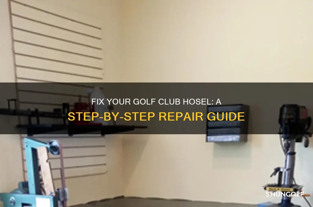 how to repair golf club hosel