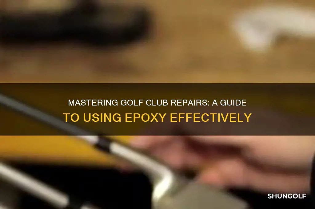 how to repair golf clubs epoxy