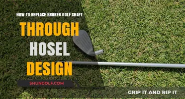 Revive Your Game: A Guide to Replacing Broken Golf Shafts via Hosel Design