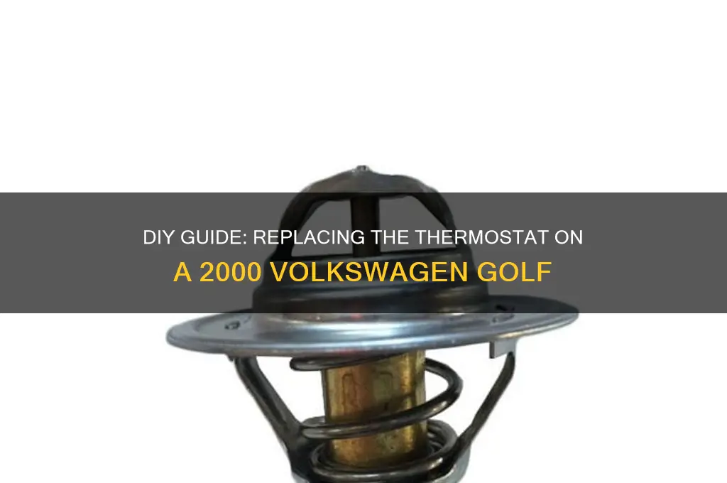 how to replace thermostat on 2000 golf