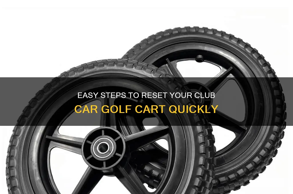 how to reset a club car golf cart