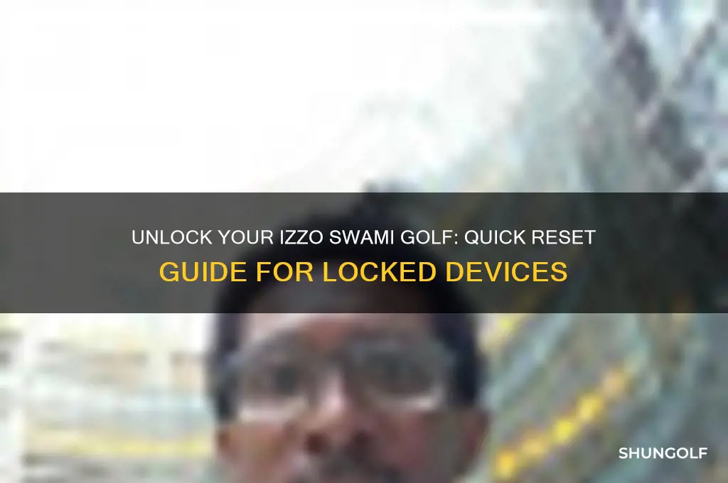 how to reset izzo swami golf is locked up