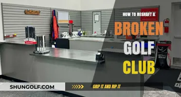 Fix Your Broken Golf Club: A Step-by-Step Reshafting Guide