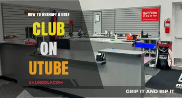 DIY Golf Club Reshafting: Step-by-Step YouTube Tutorial Guide