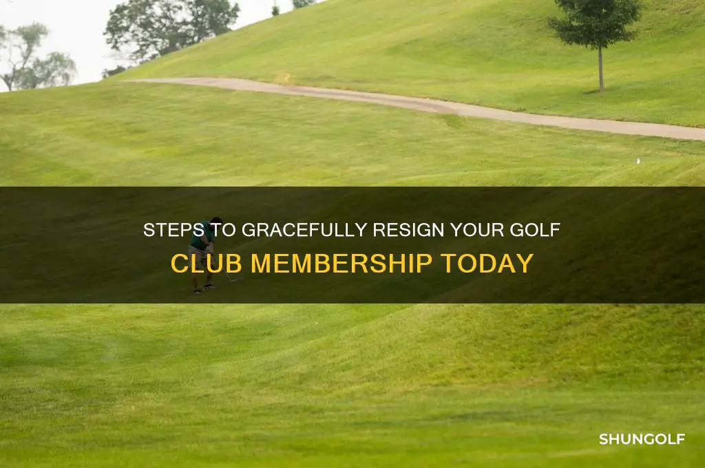 how to resign a golf club membership