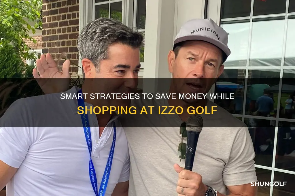 how to save money at izzo golf