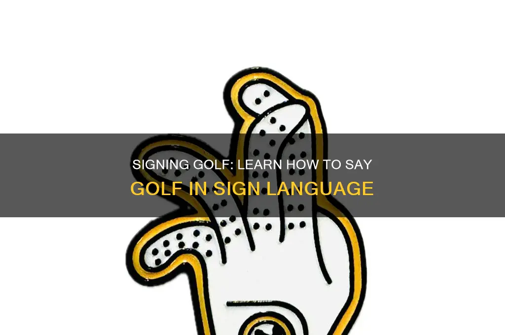 how to say golf in sign language