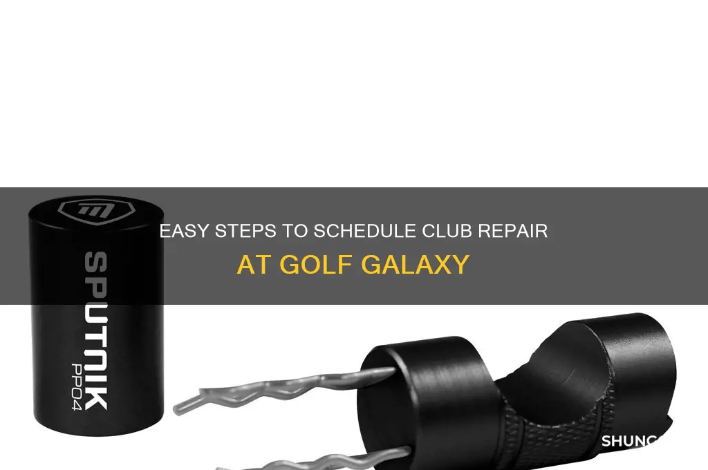 how to schedule club repair at golf galazy
